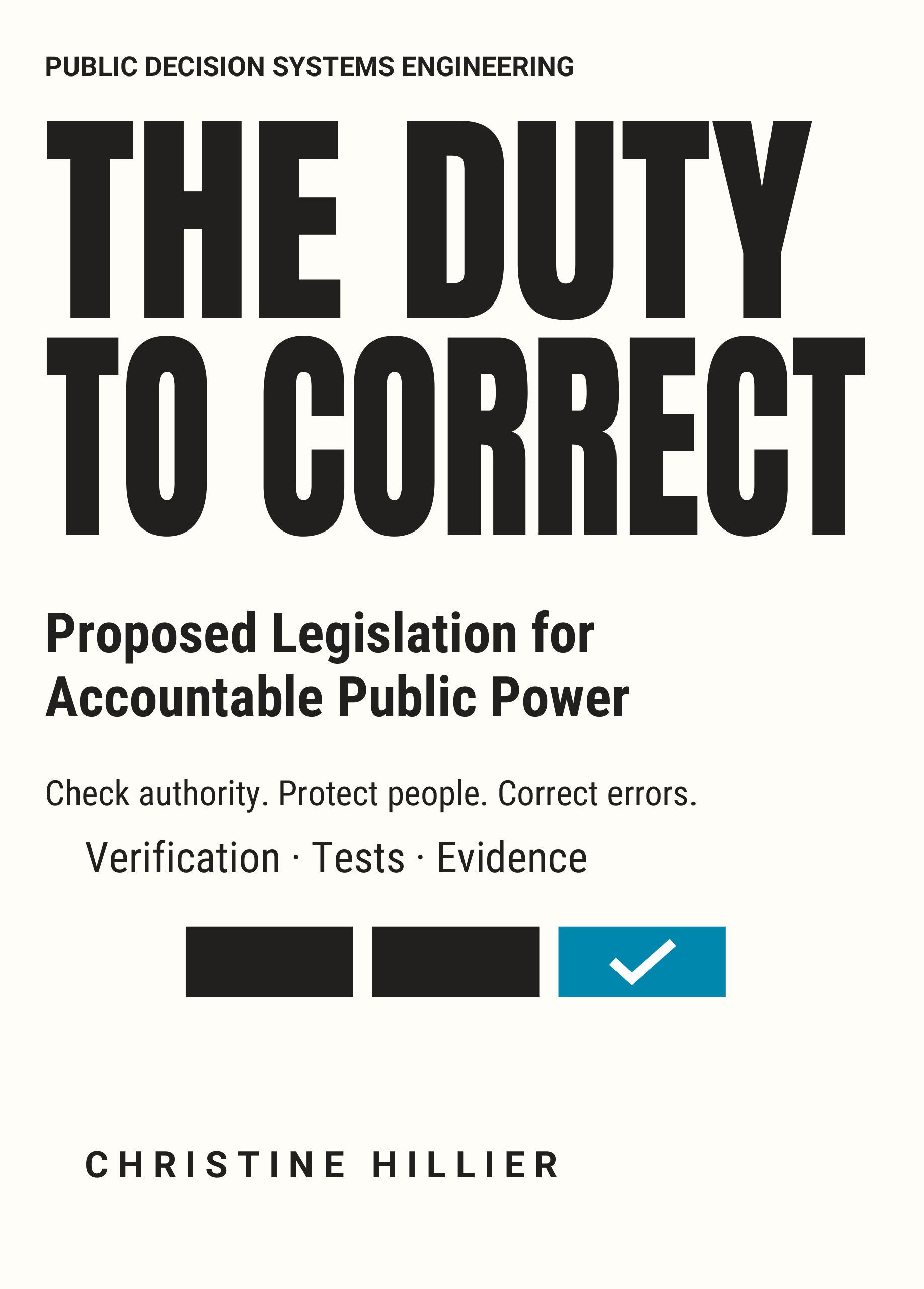 The Duty to Correct — Proposed Legislation for Accountable Public Power. Christine Hillier.